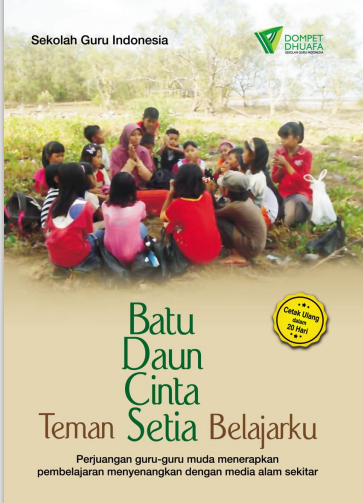 BATU,DAUN,CINTA,TEMAN SETIA BELAJARKU
